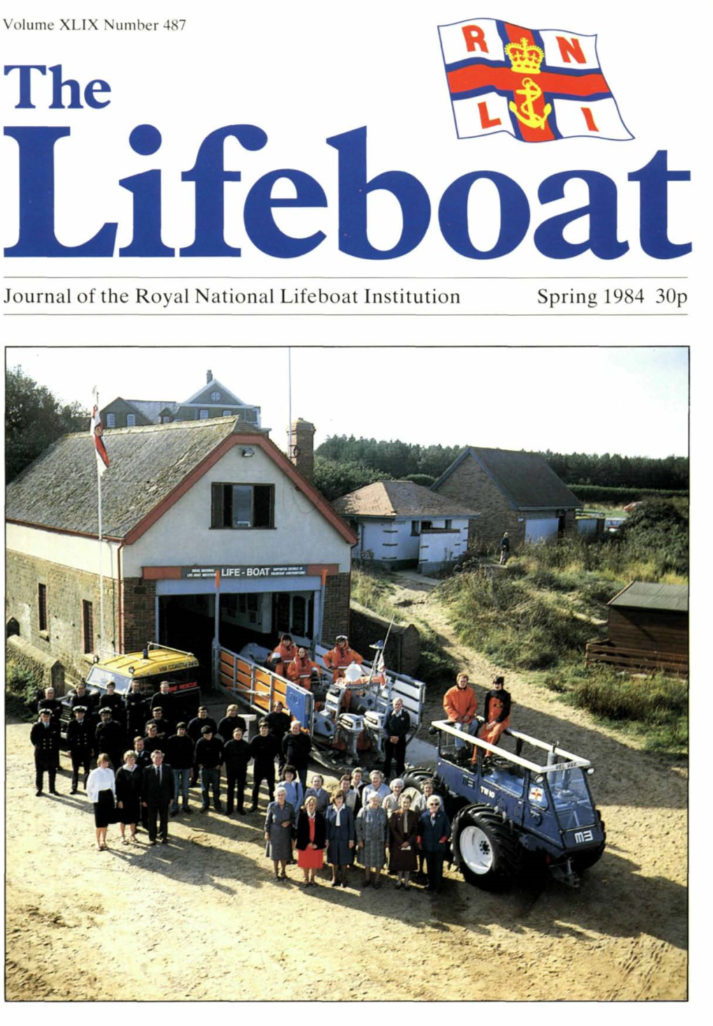 The Lifeboat Journal of the Royal National Lifeboat Institution Spring 1984 30P
