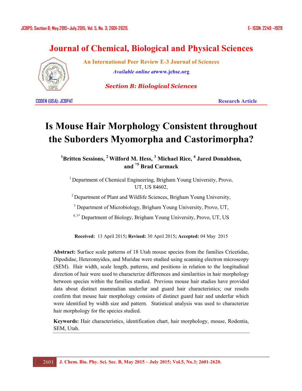 Is Mouse Hair Morphology Consistent Throughout the Suborders Myomorpha and Castorimorpha?