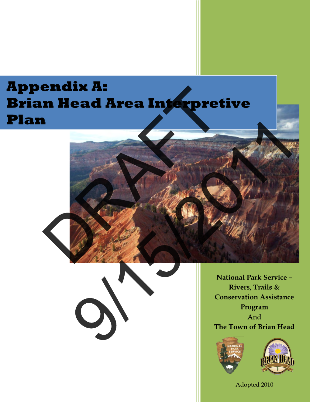 Appendix A: Brian Head Interpretive Plan