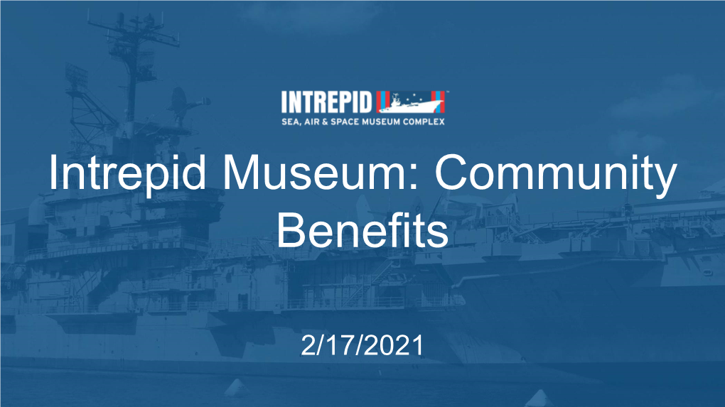 Intrepid Museum: Community Benefits