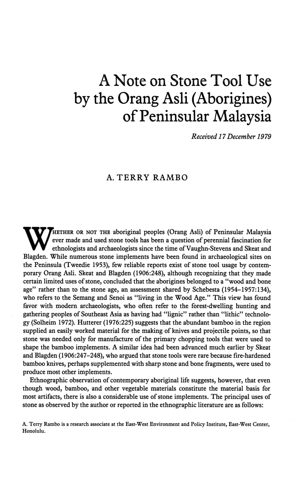 A Note on Stone Tool Use by the Orang Asli (Aborigines) of Peninsular Malaysia