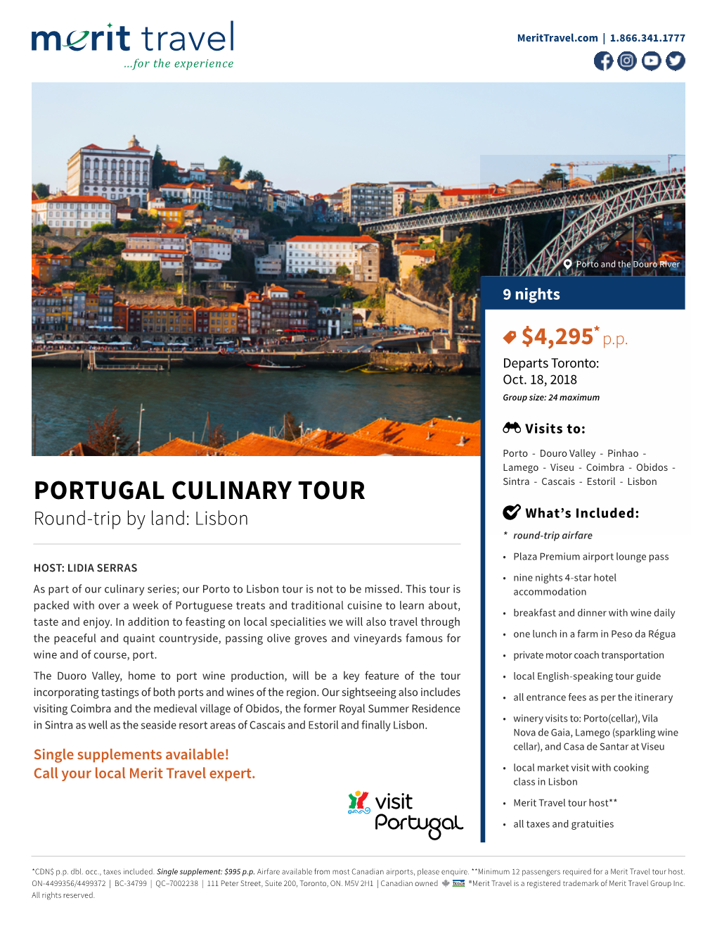 PORTUGAL CULINARY TOUR Sintra - Cascais - Estoril - Lisbon Round-Trip by Land: Lisbon What’S Included: * Round-Trip Airfare