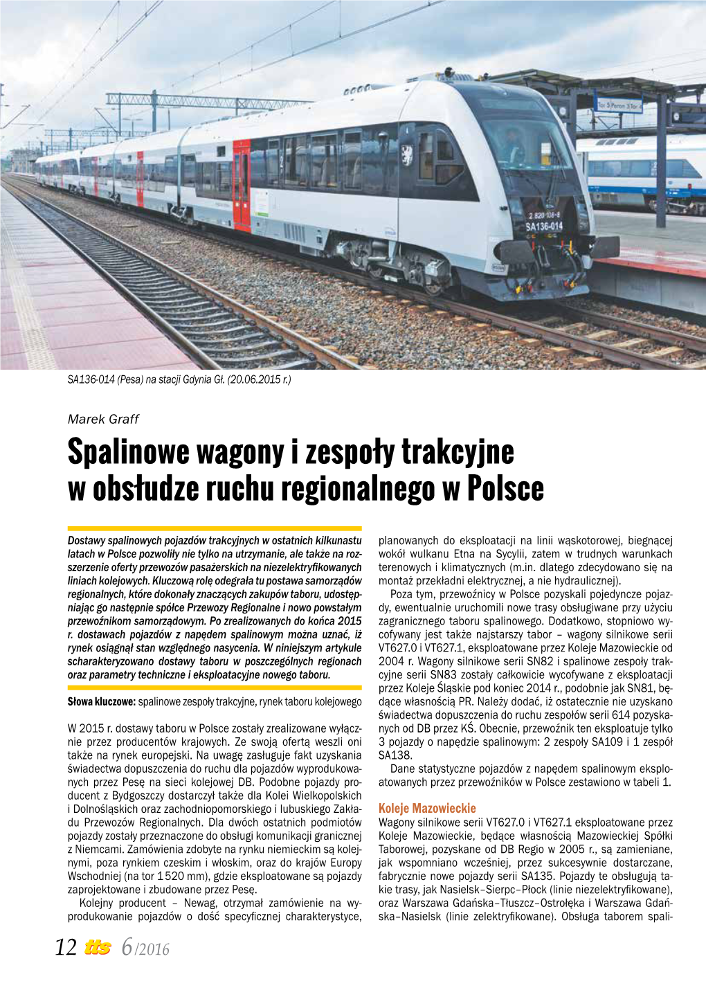 Spalinowe Wagony I Zespoły Trakcyjne W Obsłudze Ruchu Regionalnego W Polsce