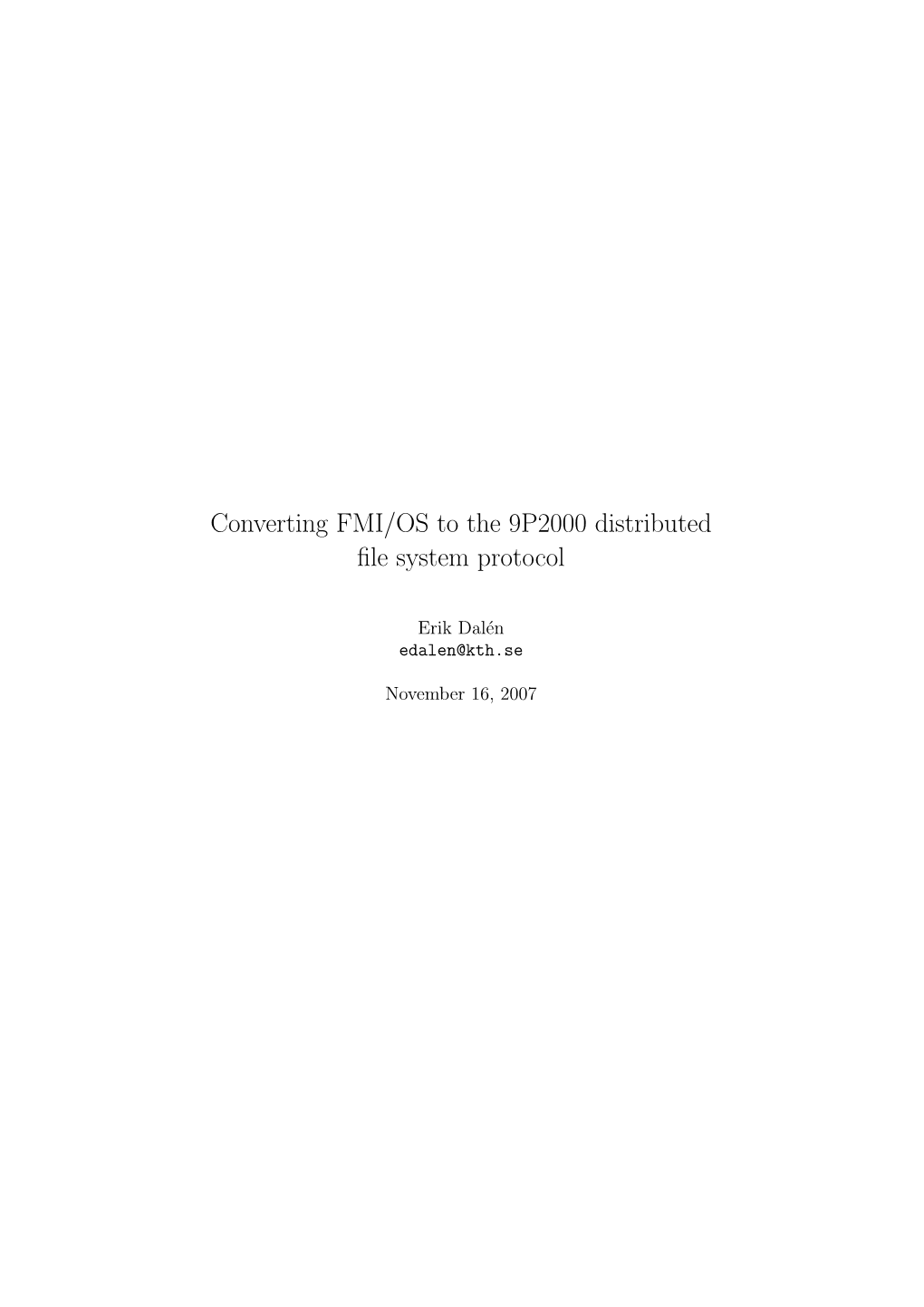 Converting FMI/OS to the 9P2000 Distributed File System Protocol