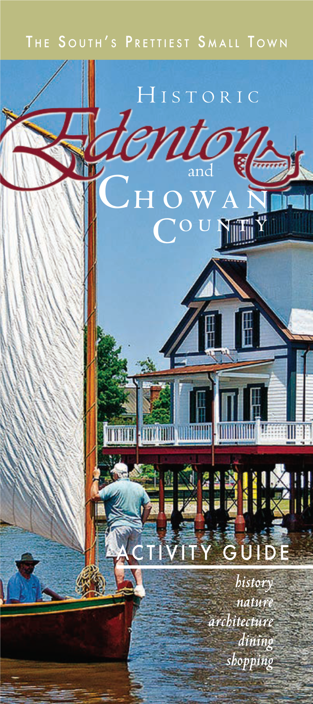 Historic Edenton and Chowan County Activity Guide