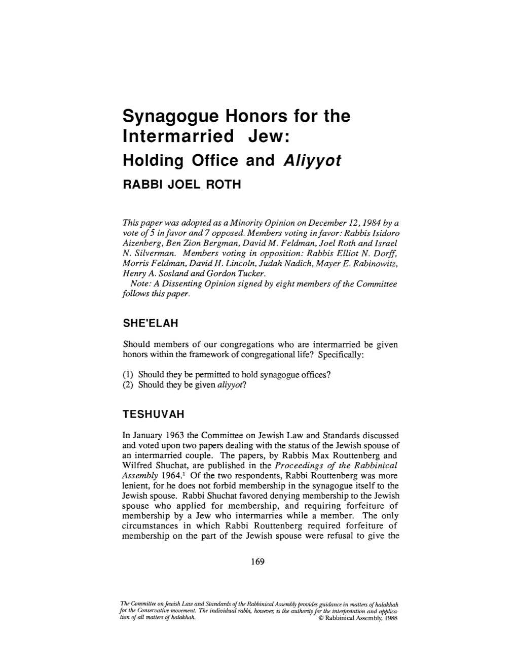 Synagogue Honors for the Intermarried Jew: Holding Office and Aliyyot RABBI JOEL ROTH