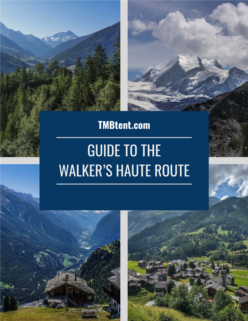 Guide to the Walker's Haute Route