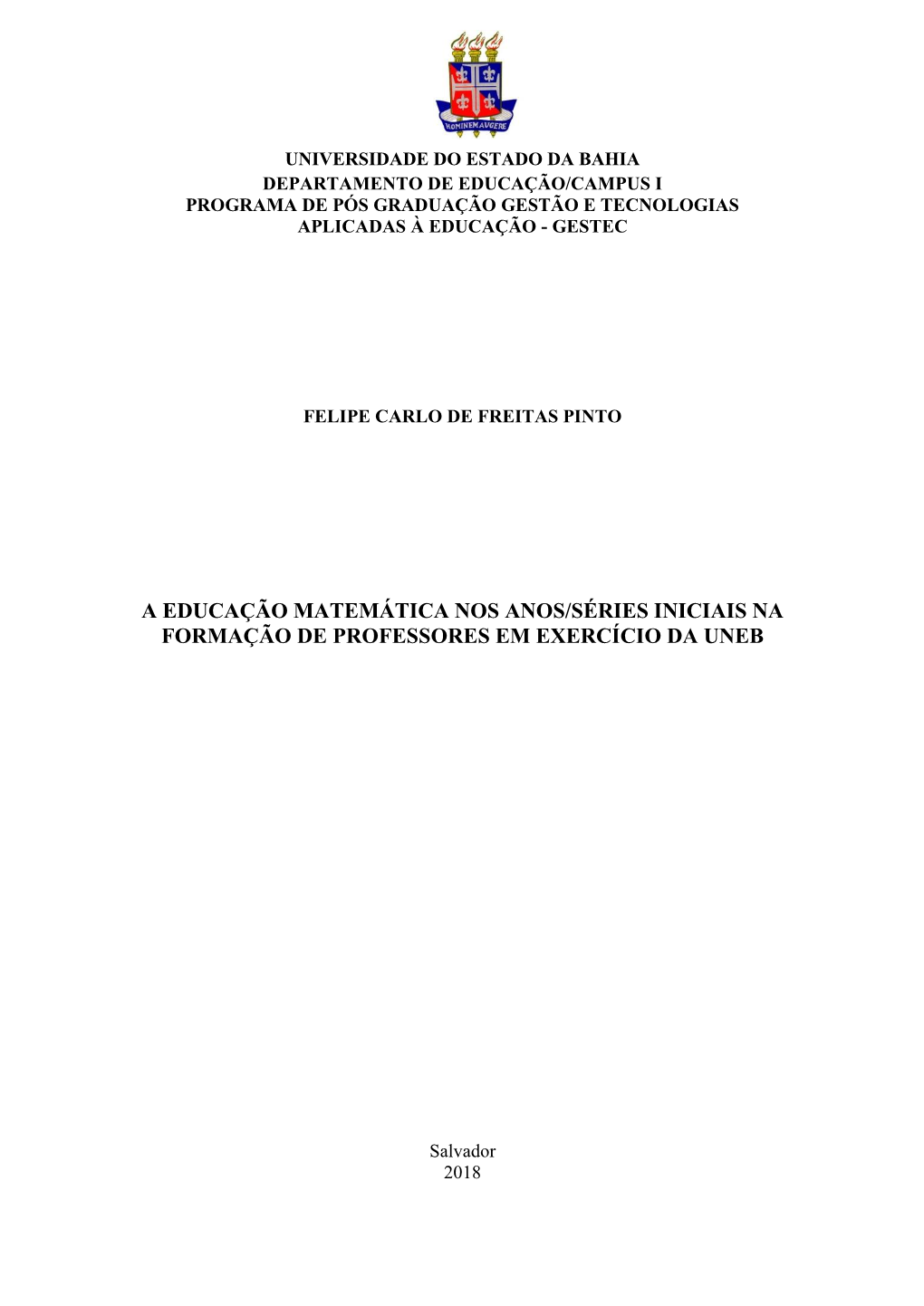 A Educação Matemática Nos Anos/Séries Iniciais Na Formação De Professores Em Exercício Da Uneb