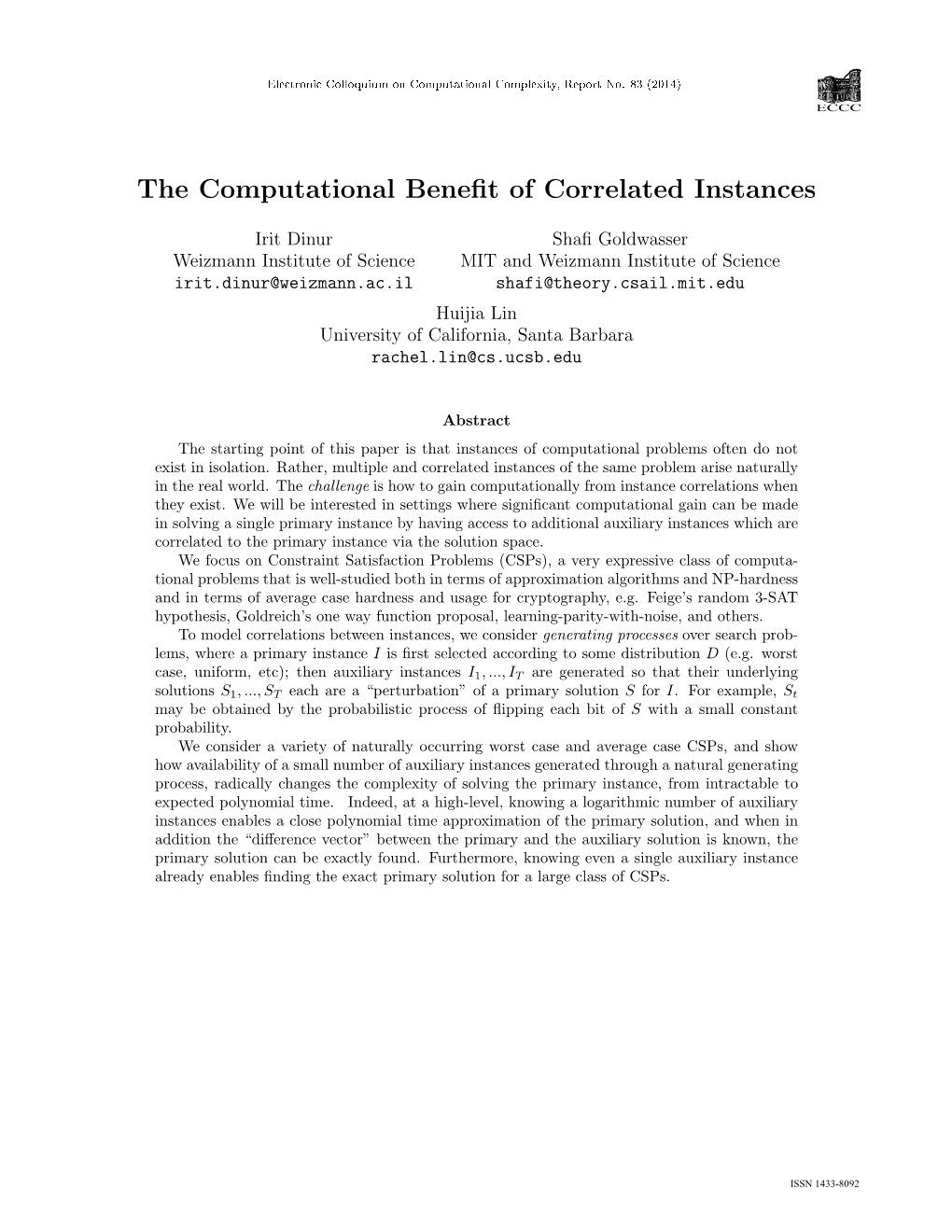 The Computational Benefit of Correlated Instances