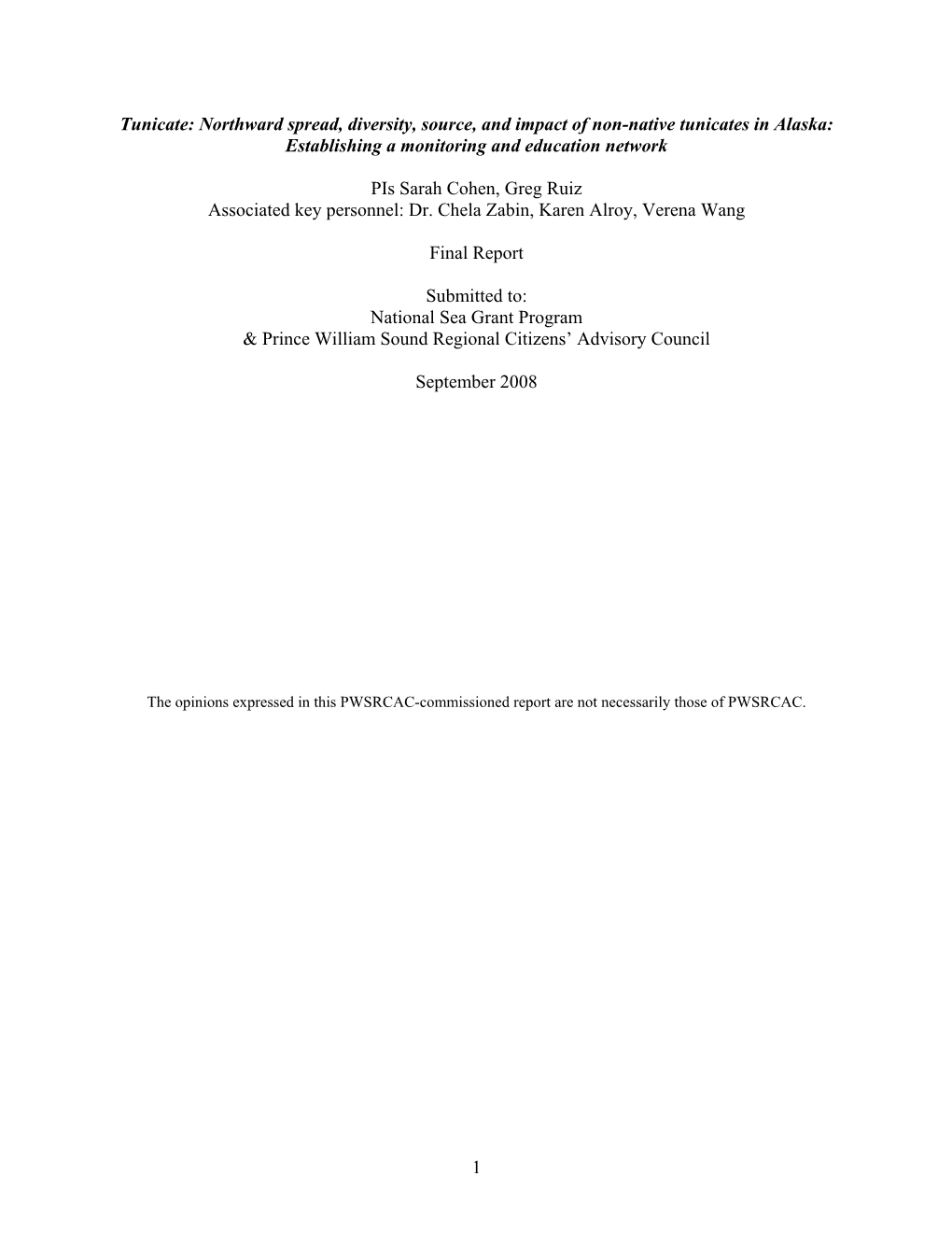 Tunicate: Northward Spread, Diversity, Source, and Impact of Non-Native Tunicates in Alaska: Establishing a Monitoring and Education Network