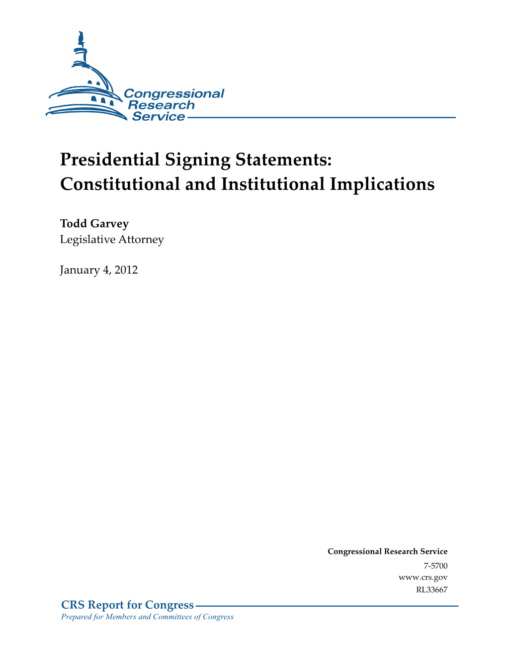 Presidential Signing Statements: Constitutional and Institutional Implications