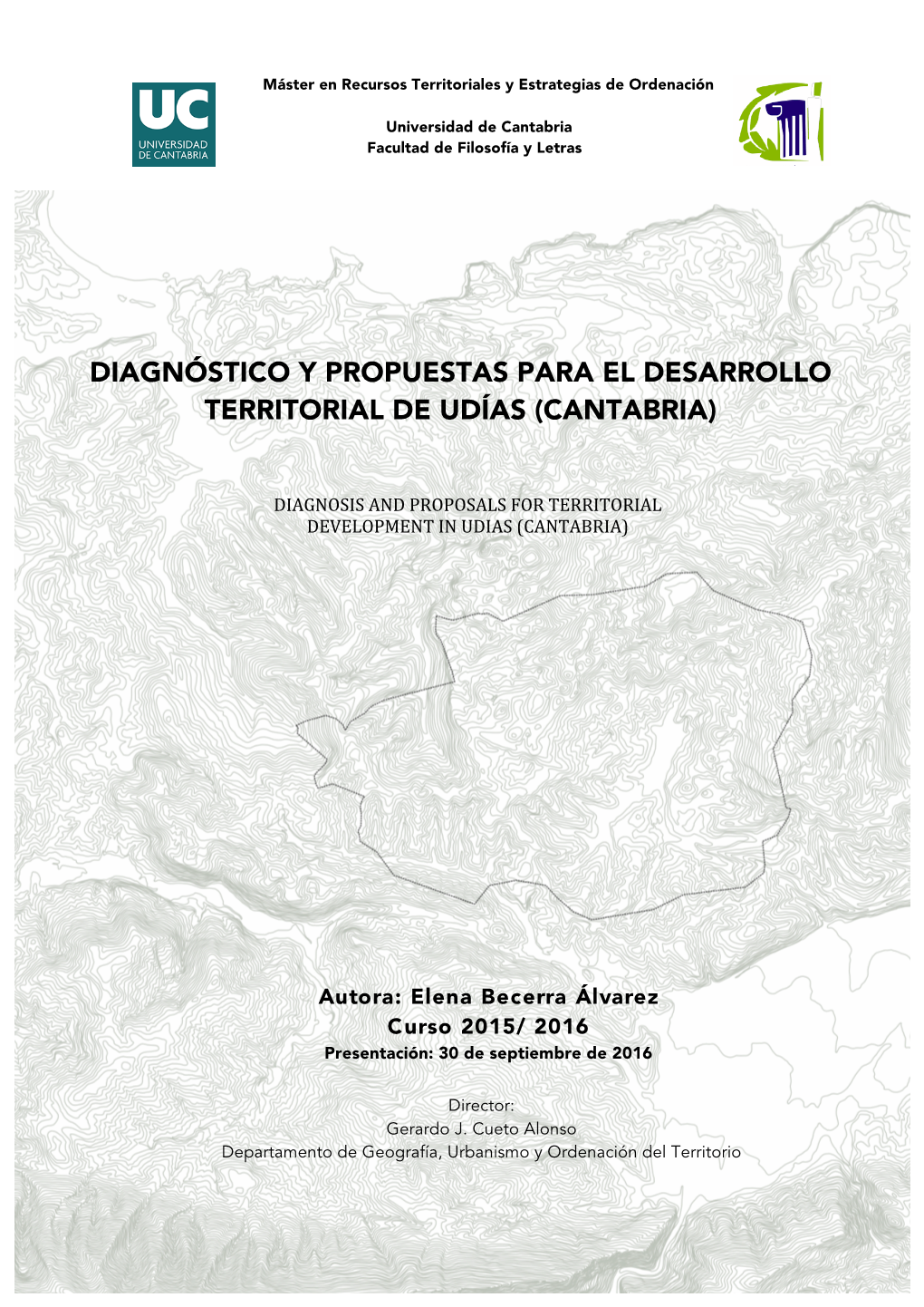 Diagnóstico Y Propuestas Para El Desarrollo Territorial De Udías (Cantabria)