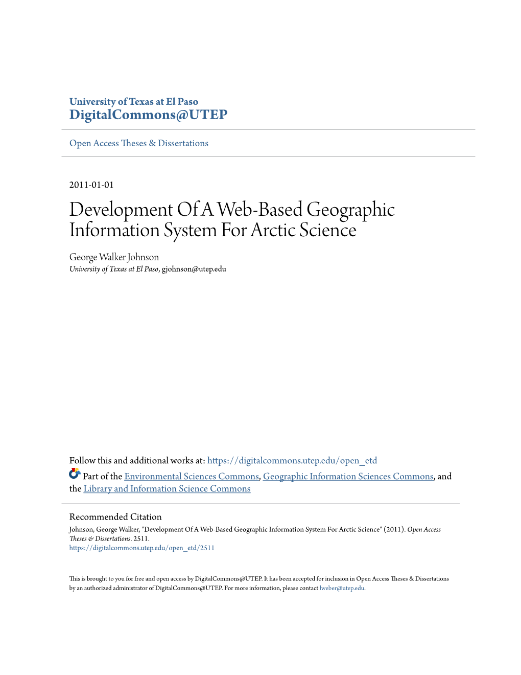 Development of a Web-Based Geographic Information System for Arctic Science George Walker Johnson University of Texas at El Paso, Gjohnson@Utep.Edu