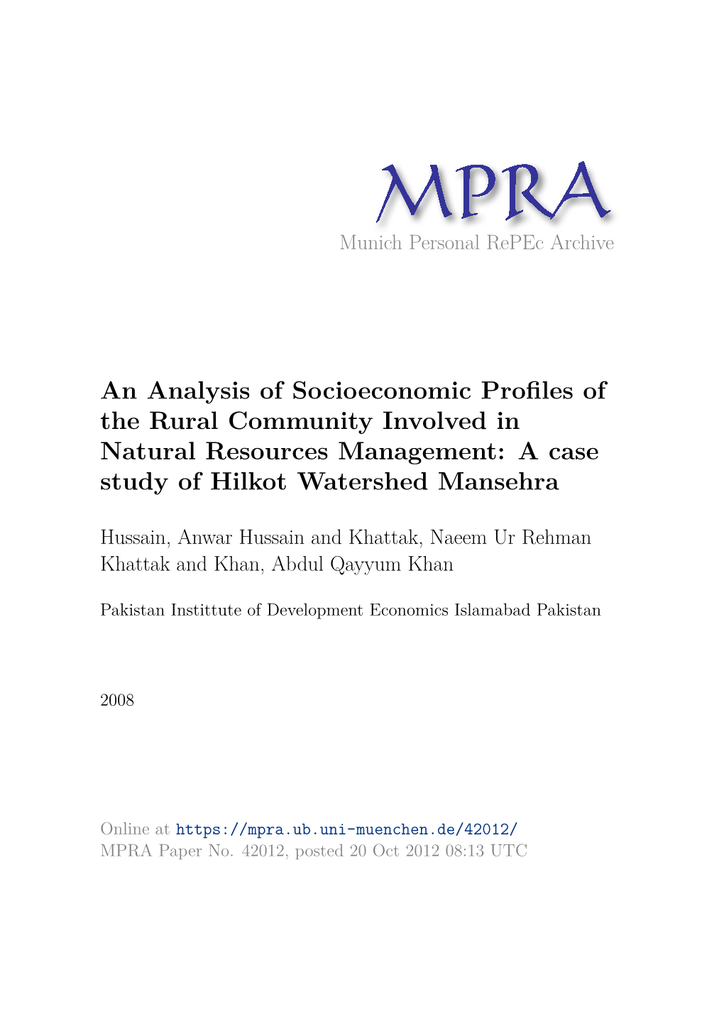 An Analysis of Socioeconomic Profiles of the Rural Community Involved in Natural Resources Management Practices in Hilkot Watershed Mansehra