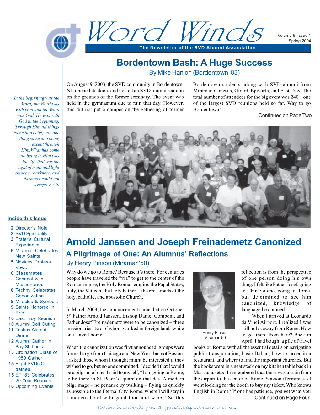 Spring 2004 the Newsletter of the SVD Alumni Association Bordentown Bash: a Huge Success by Mike Hanlon (Bordentown ‘83)