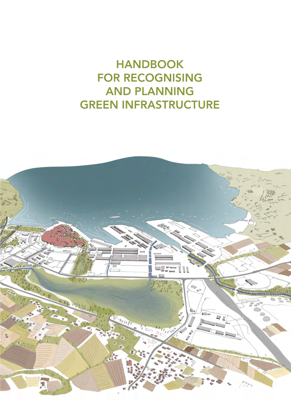 Handbook for Recognising and Planning Green