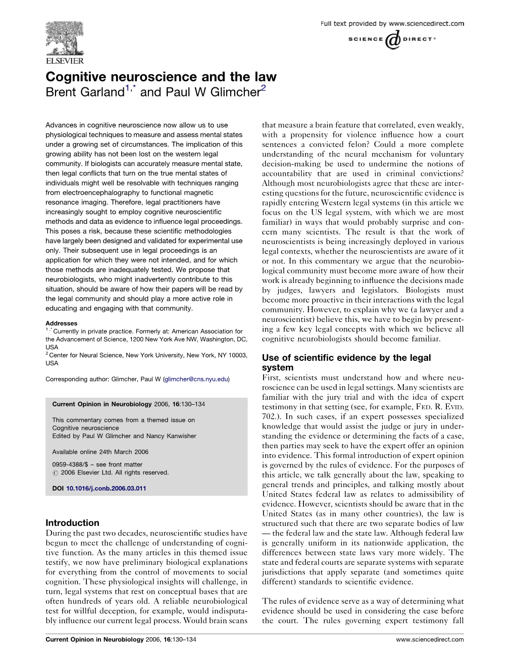 Cognitive Neuroscience and the Law Brent Garland1,* and Paul W Glimcher2