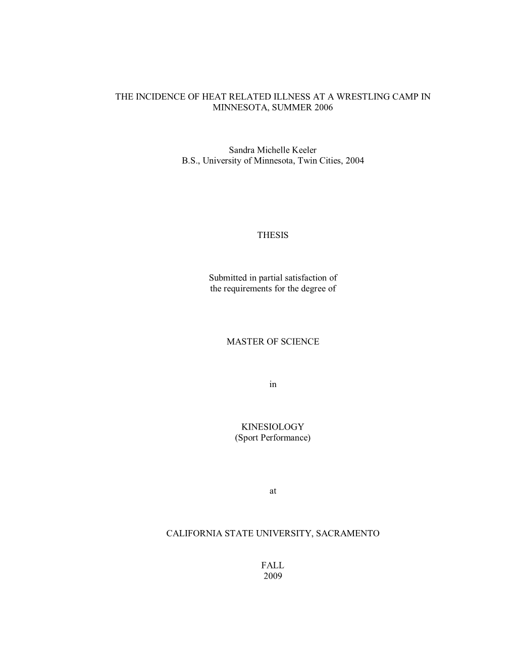 The Incidence of Heat Related Illness at a Wrestling Camp in Minnesota, Summer 2006