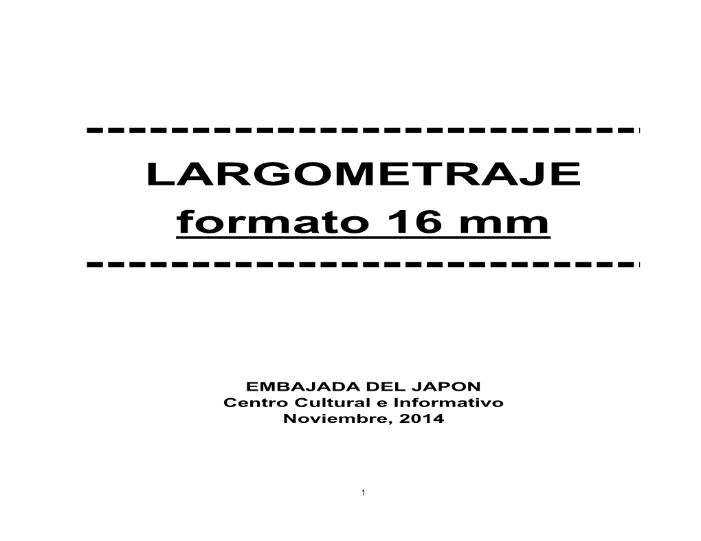 LISTA DE PELICULAS DE LARGOMETRAJE ( 16 Mm )