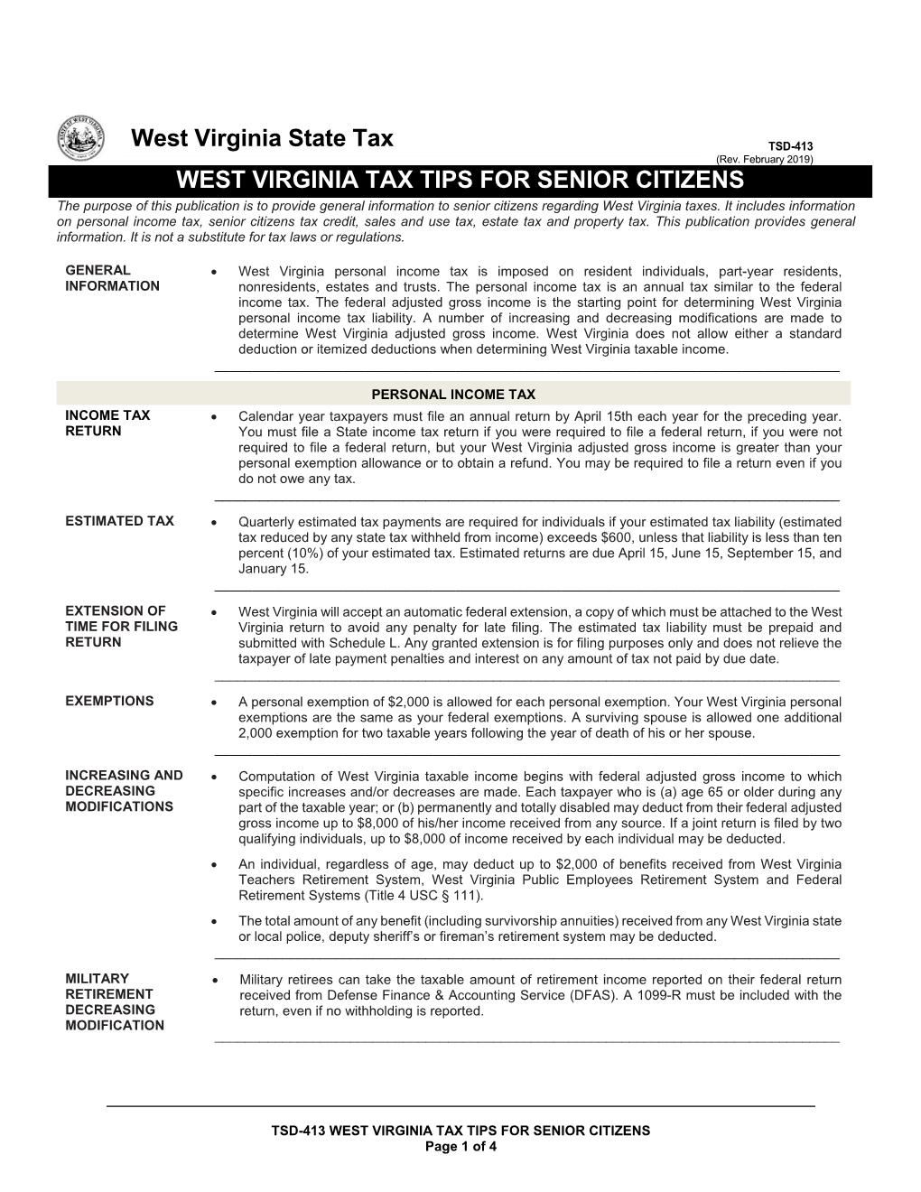 WEST VIRGINIA TAX TIPS for SENIOR CITIZENS the Purpose of This Publication Is to Provide General Information to Senior Citizens Regarding West Virginia Taxes