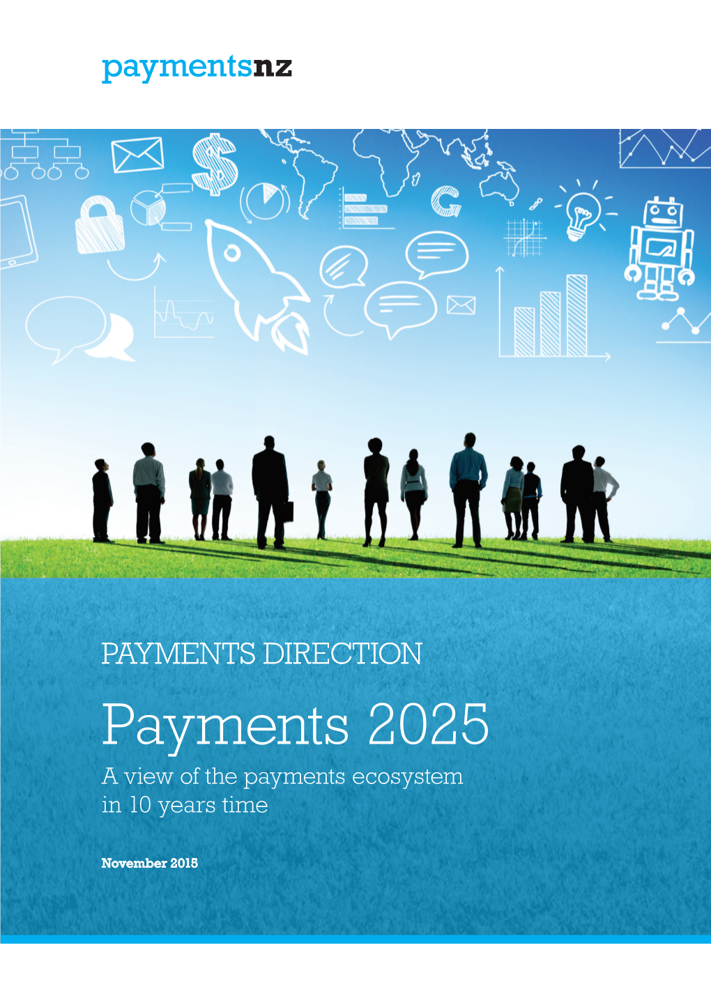 Payments 2025 a View of the Payments Ecosystem in 10 Years Time