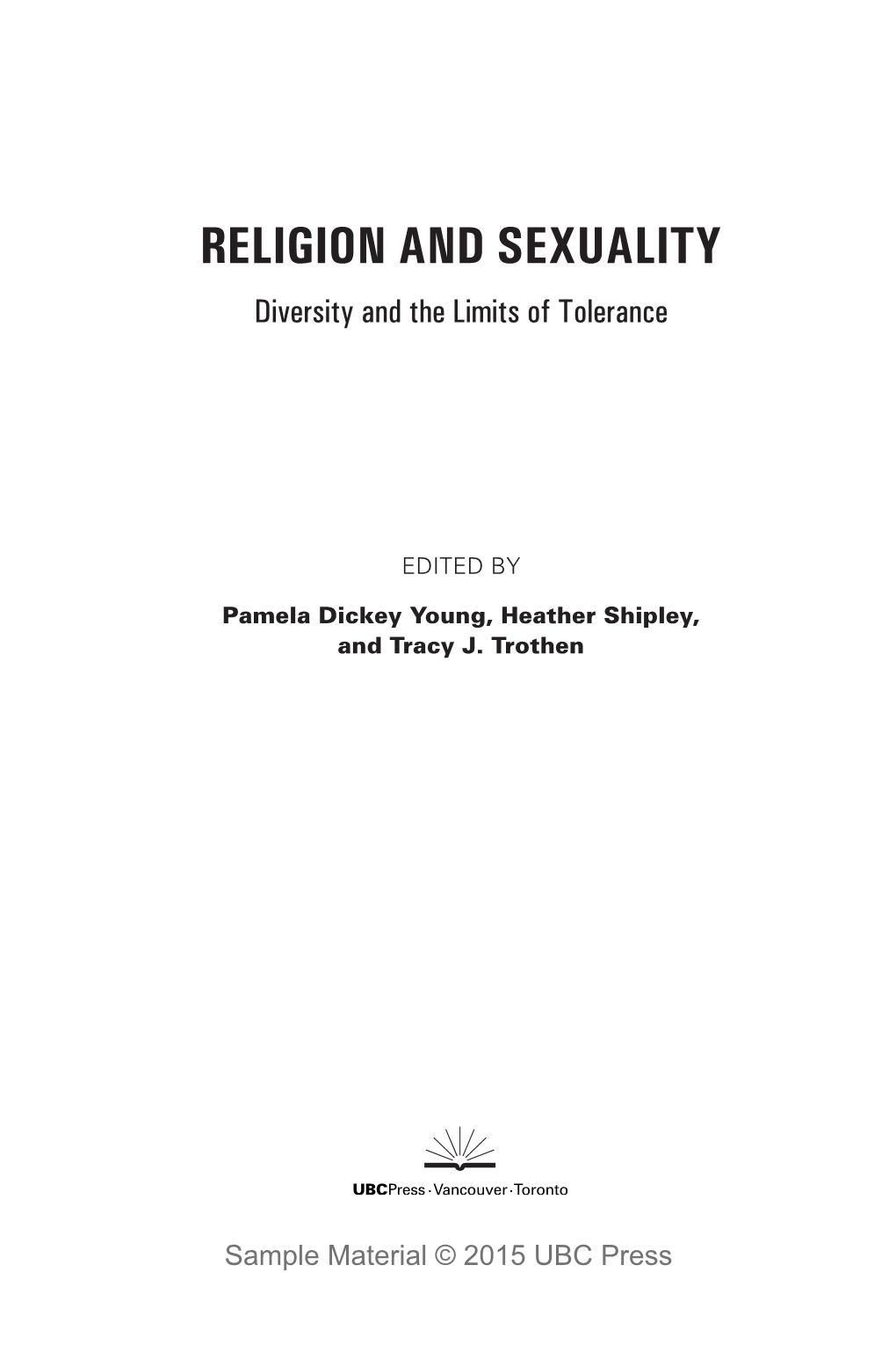 RELIGION and SEXUALITY Diversity and the Limits of Tolerance