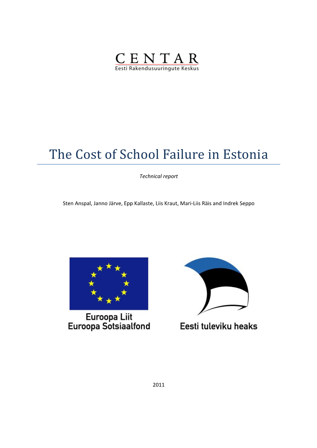 The Cost of School Failure in Estonia