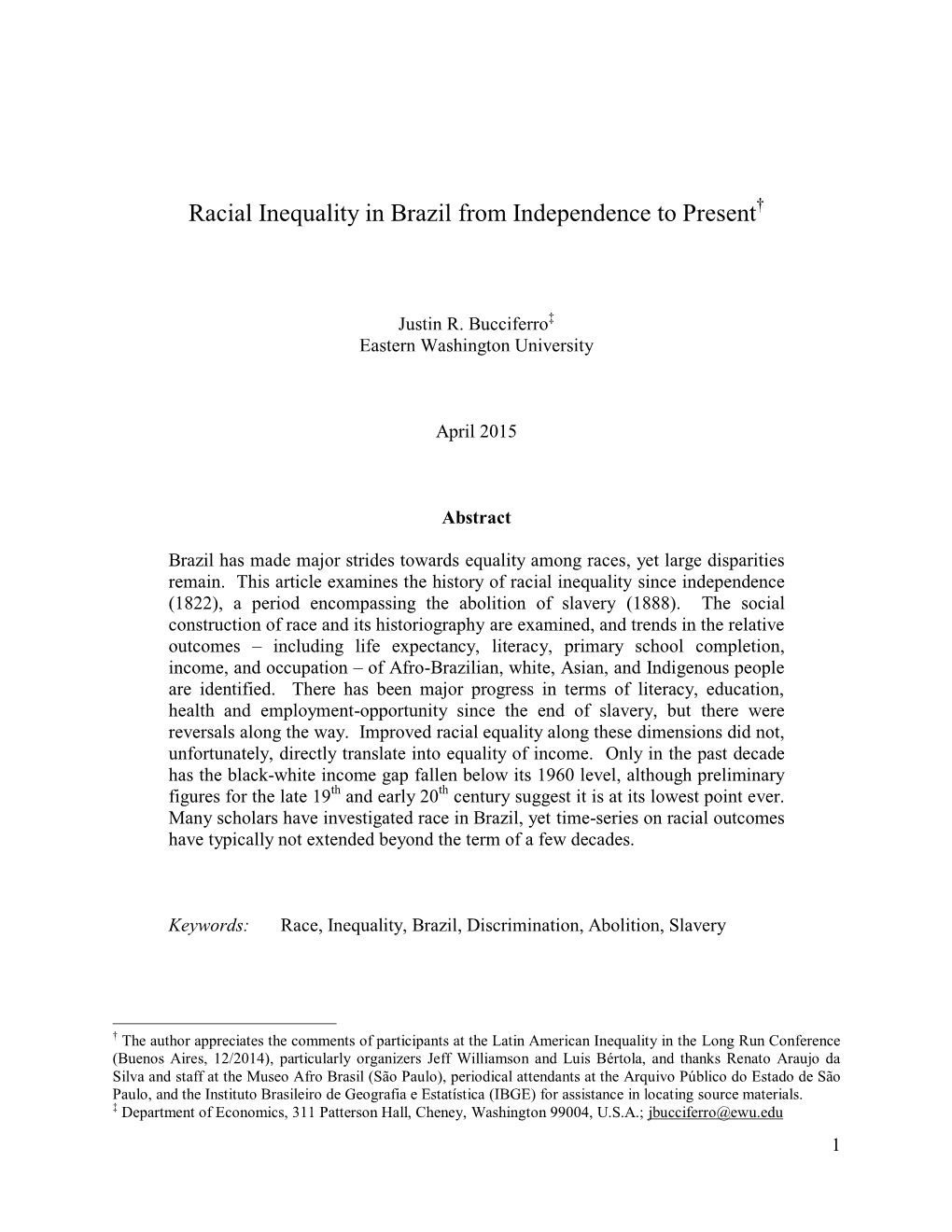 Racial Inequality in Brazil from Independence to Present†