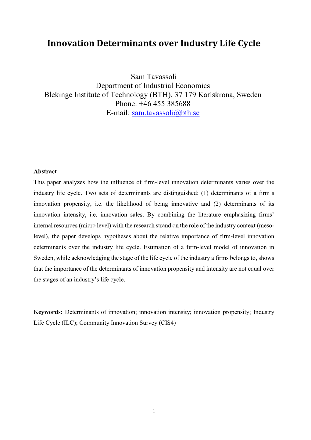 Innovation Determinants Over Industry Life Cycle