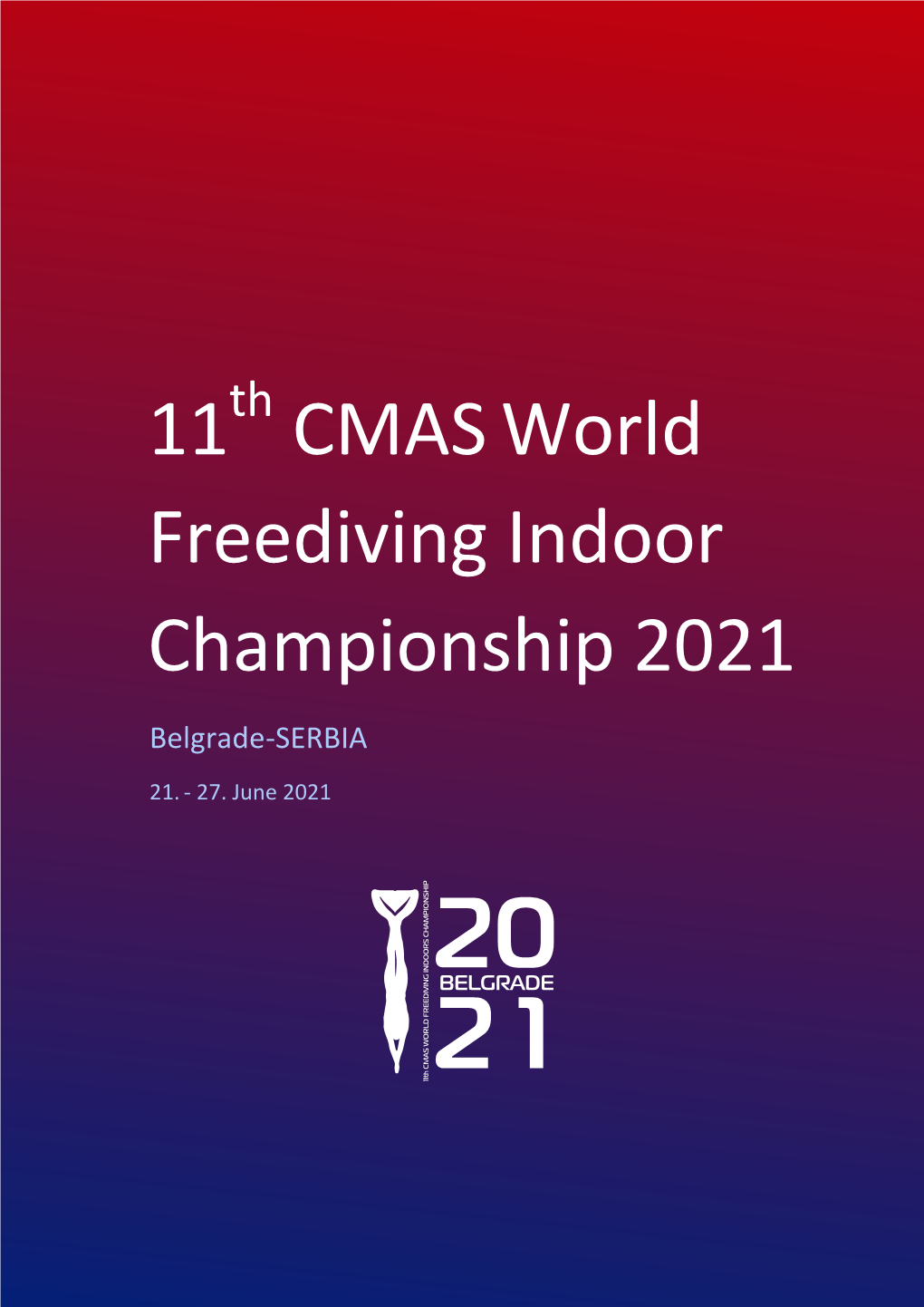 11 CMAS World Freediving Indoor Championship 2021