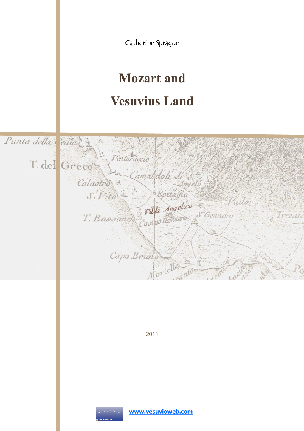 Catherine Sprague-Mozart in Vesuvius Land-Vesuvioweb-2011.Pub