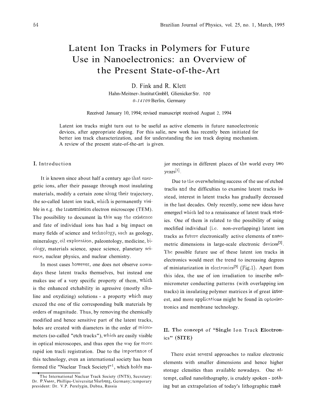 Latent Ion Tracks in Polymers for Future Use in Nanoelectronics: an Overview of T He Present State-Of-The-Art