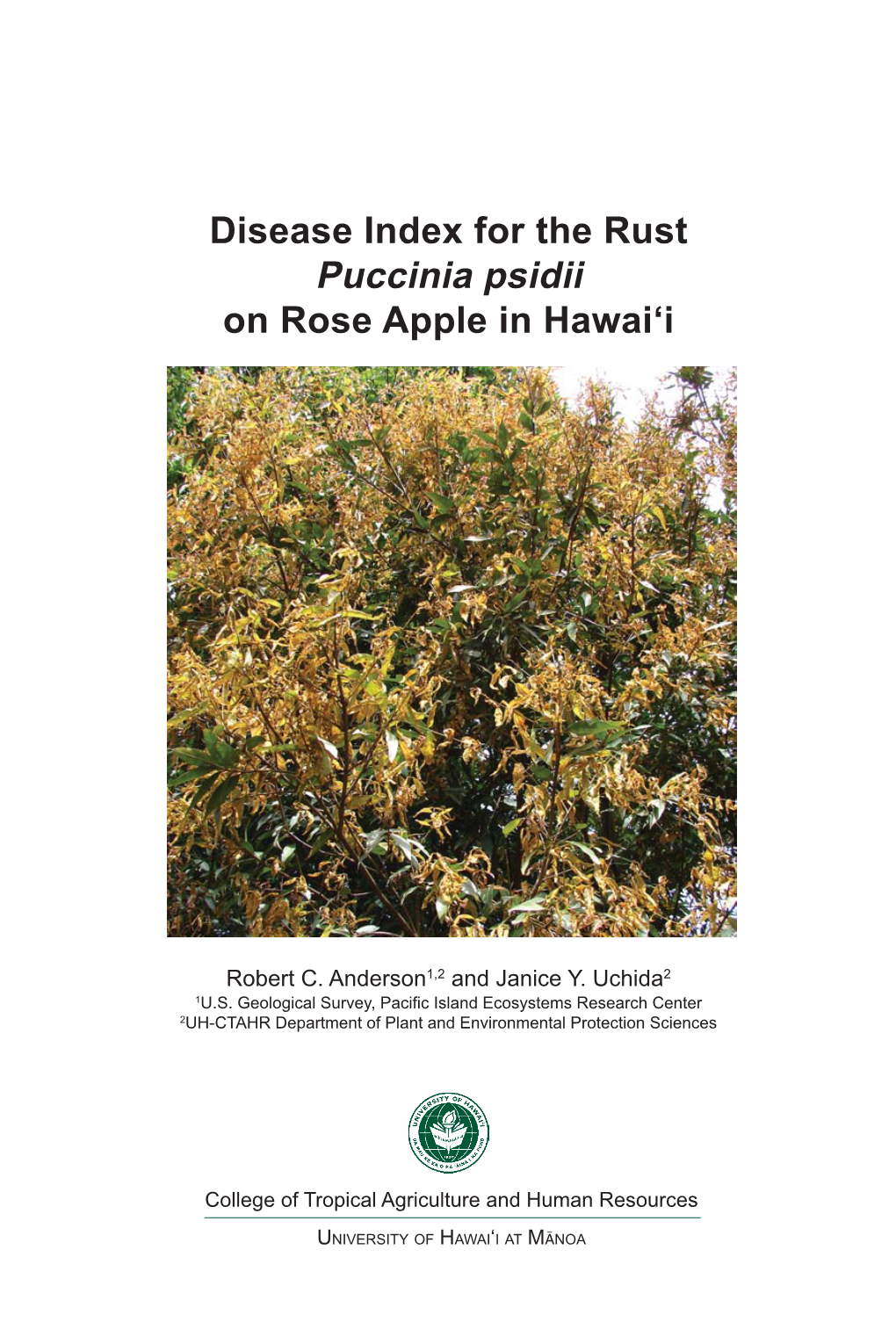 Disease Index for the Rust Puccinia Psidii on Rose Apple in Hawai'i