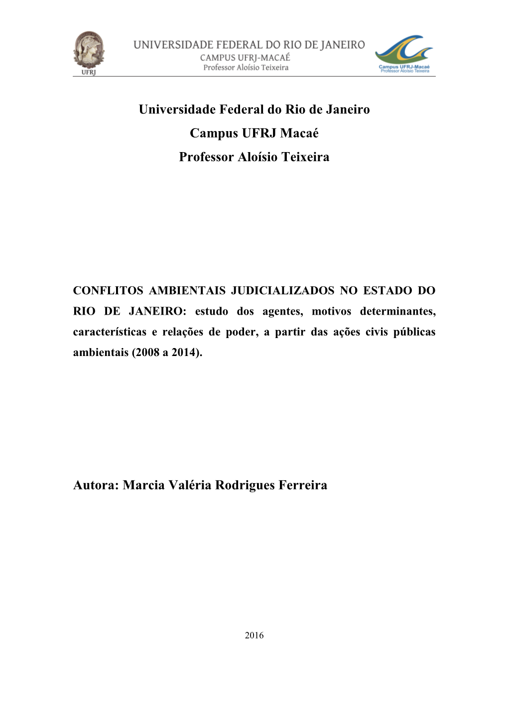 Universidade Federal Do Rio De Janeiro Campus UFRJ Macaé Professor Aloísio Teixeira