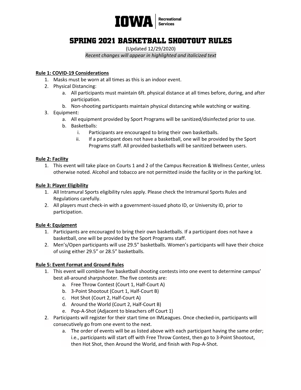 SPRING 2021 BASKETBALL SHOOTOUT RULES (Updated 12/29/2020) Recent Changes Will Appear in Highlighted and Italicized Text