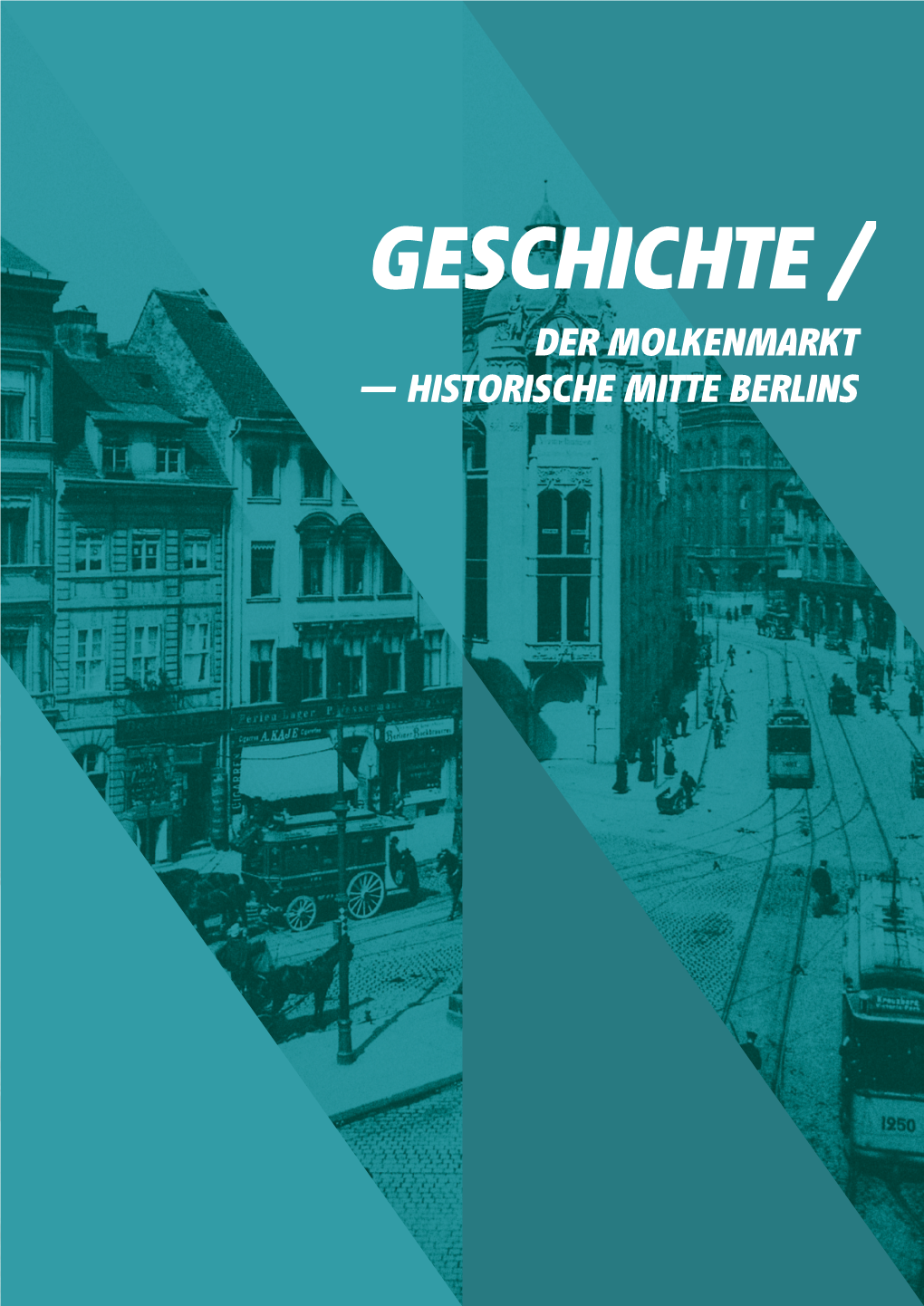 Geschichte / Der Molkenmarkt — Historische Mitte Berlins