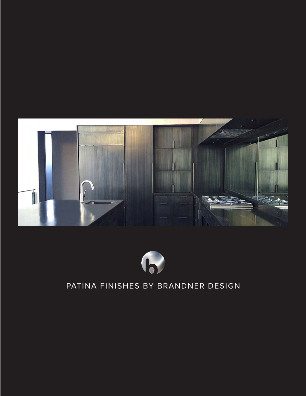 Patina Finishes by Brandner Design Patina Finishes by Brandner Design