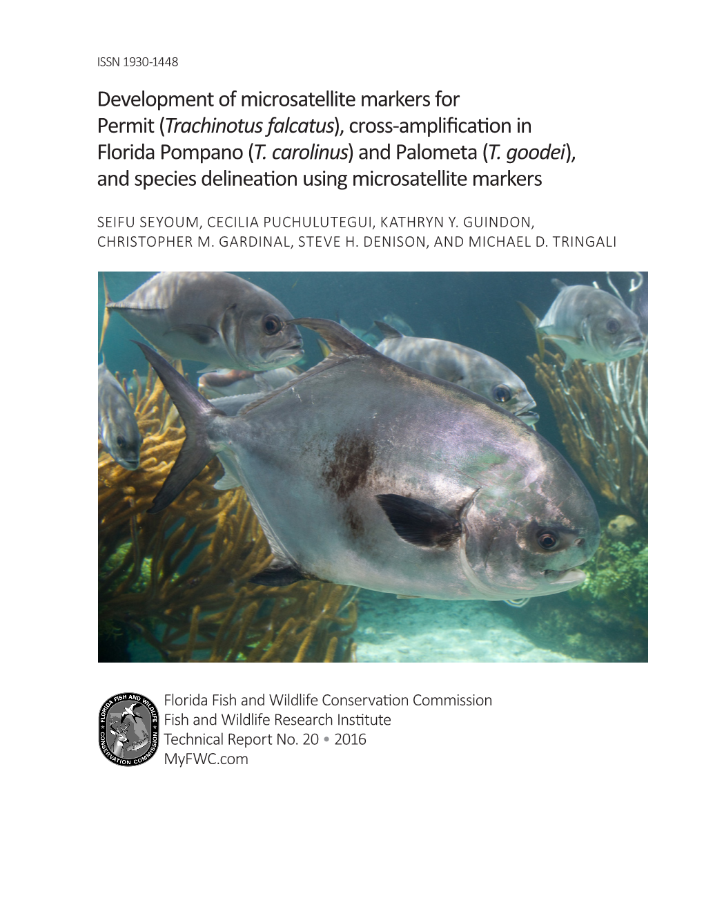 Development of Microsatellite Markers for Permit (Trachinotus Falcatus), Cross-Amplification in Florida Pompano (T