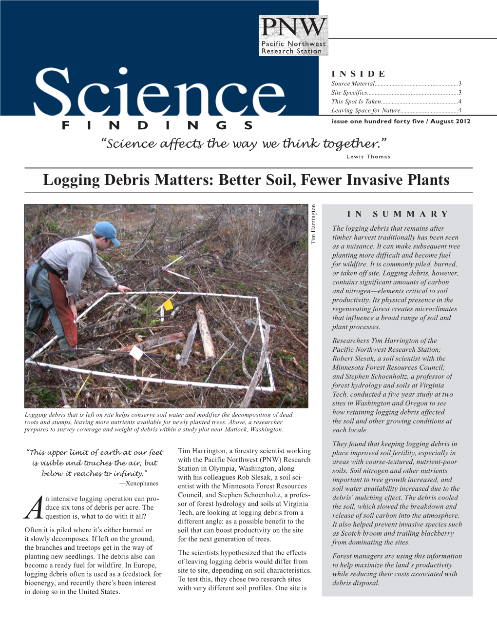 Logging Debris Matters: Better Soil, Fewer Invasive Plants