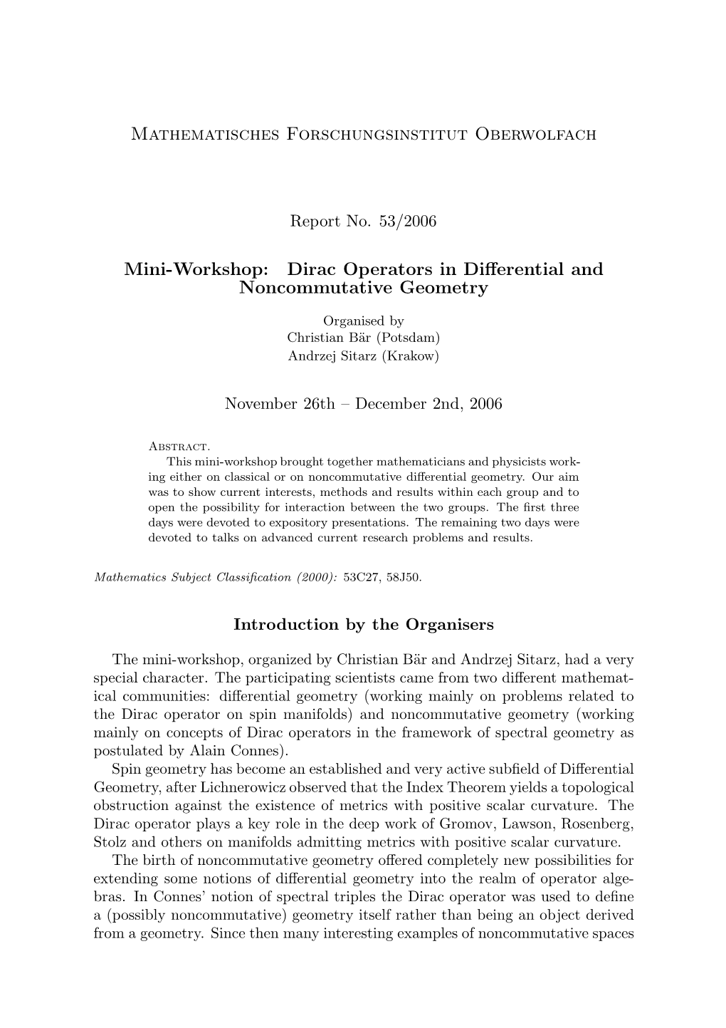 Dirac Operators in Differential and Noncommutative Geometry