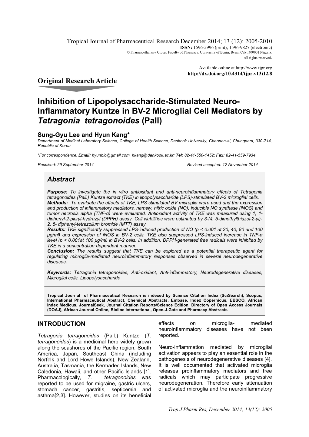 Inhibition of Lipopolysaccharide-Stimulated Neuro- Inflammatory Kuntze in BV-2 Microglial Cell Mediators by Tetragonia Tetragonoides (Pall)