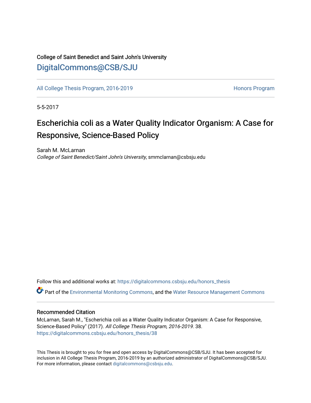 Escherichia Coli As a Water Quality Indicator Organism: a Case for Responsive, Science-Based Policy