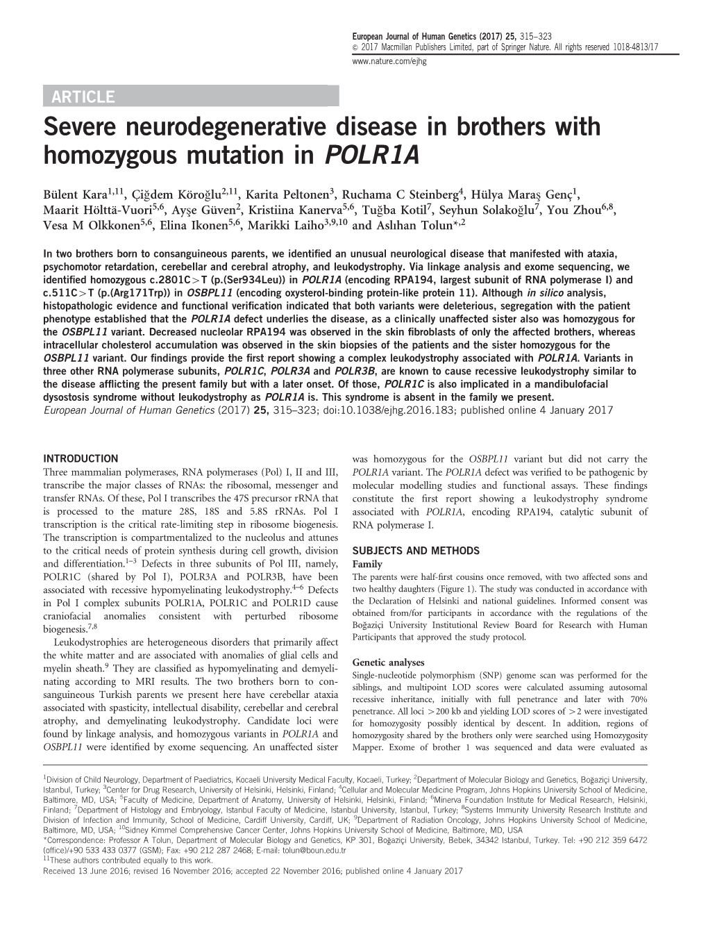 Severe Neurodegenerative Disease in Brothers with Homozygous Mutation in POLR1A