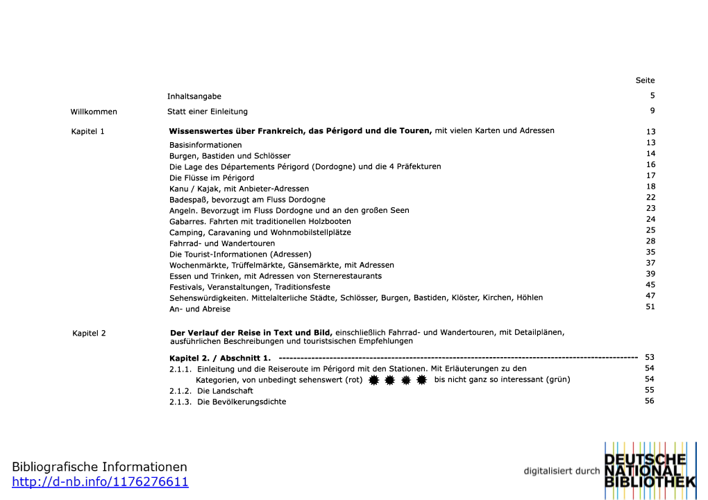 Seite Inhaltsangabe 5 Willkommen Statt Einer Einleitung 9 Kapitel 1 Wissenswertes Über Frankreich, Das Perigord Und Die Touren