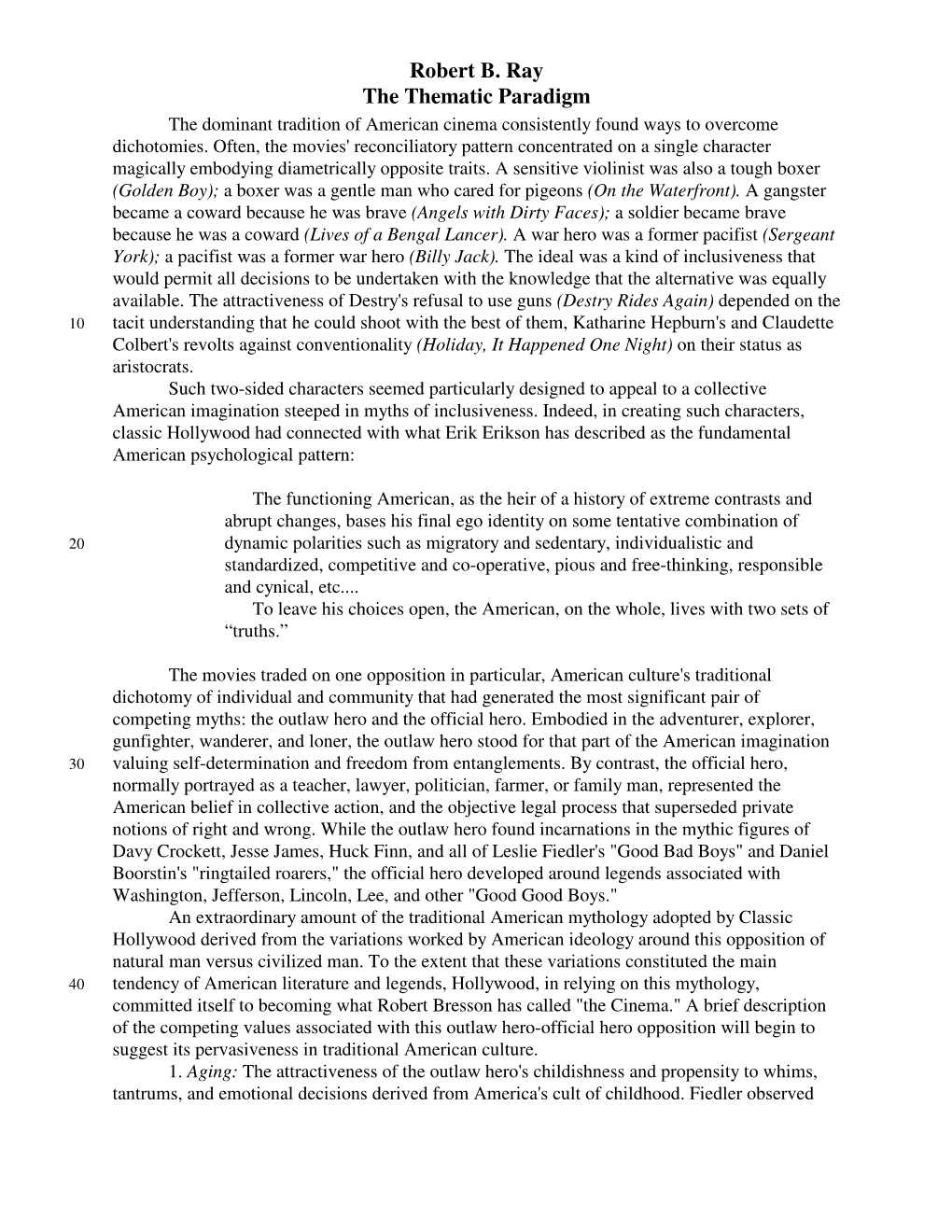 Robert B. Ray the Thematic Paradigm the Dominant Tradition of American Cinema Consistently Found Ways to Overcome Dichotomies