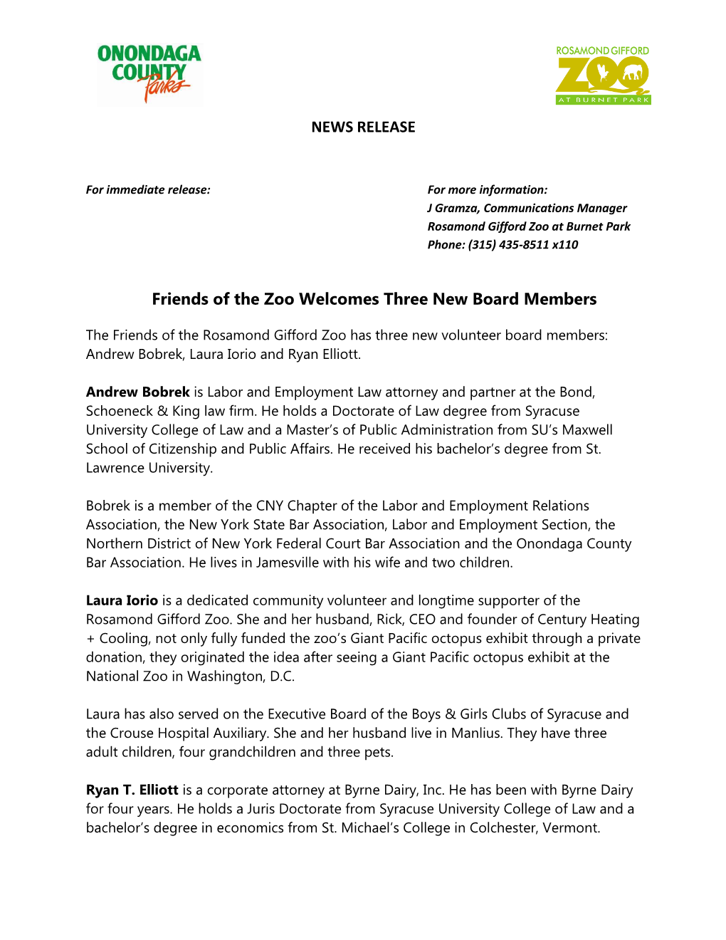 NEWS RELEASE Friends of the Zoo Welcomes Three New Board