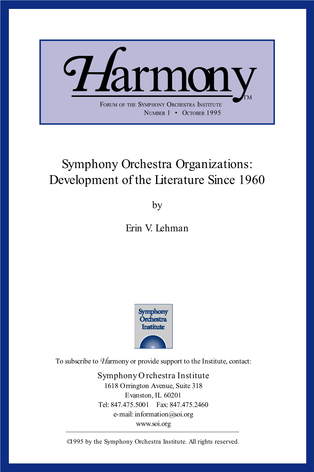 Symphony Orchestra Organizations: Development of the Literature Since 1960