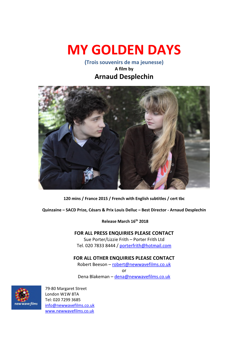 MY GOLDEN DAYS (Trois Souvenirs De Ma Jeunesse) a Film by Arnaud Desplechin