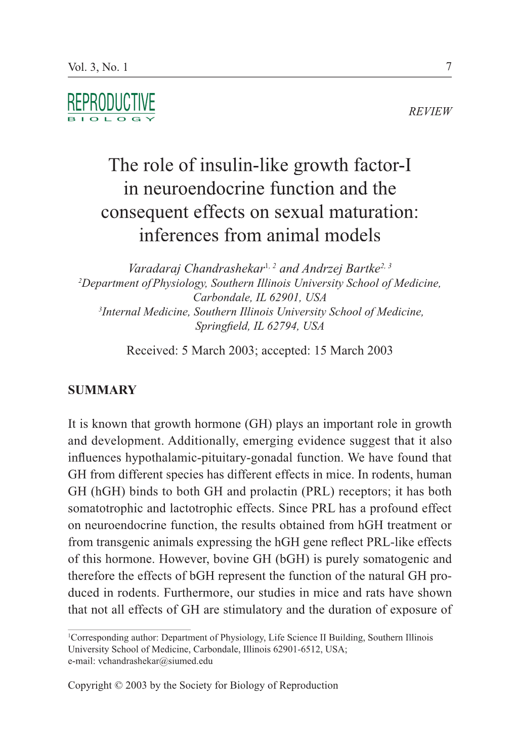 The Role of Insulin-Like Growth Factor-I in Neuroendocrine Function and the Consequent Effects on Sexual Maturation: Inferences from Animal Models