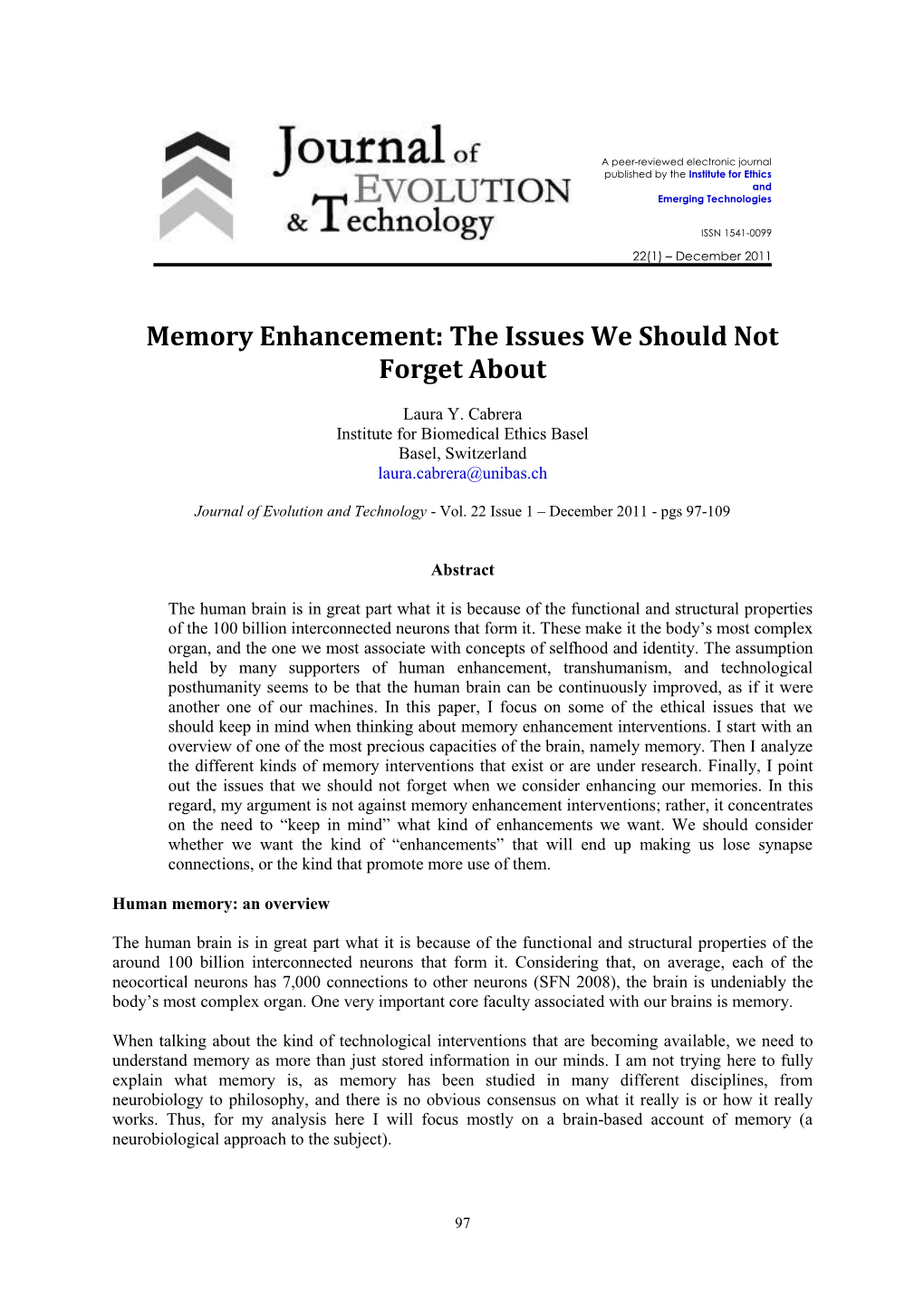 Memory Enhancement: the Issues We Should Not Forget About